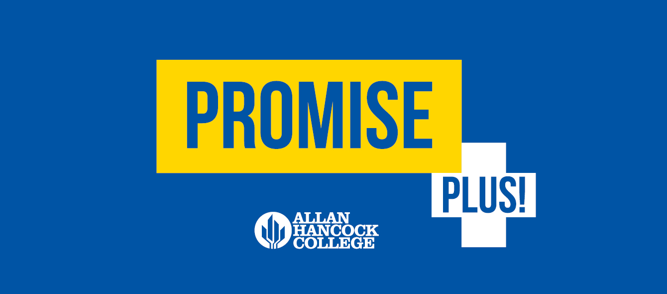 Allan Hancock Announces Free Full-Time Tuition with Promise Plus