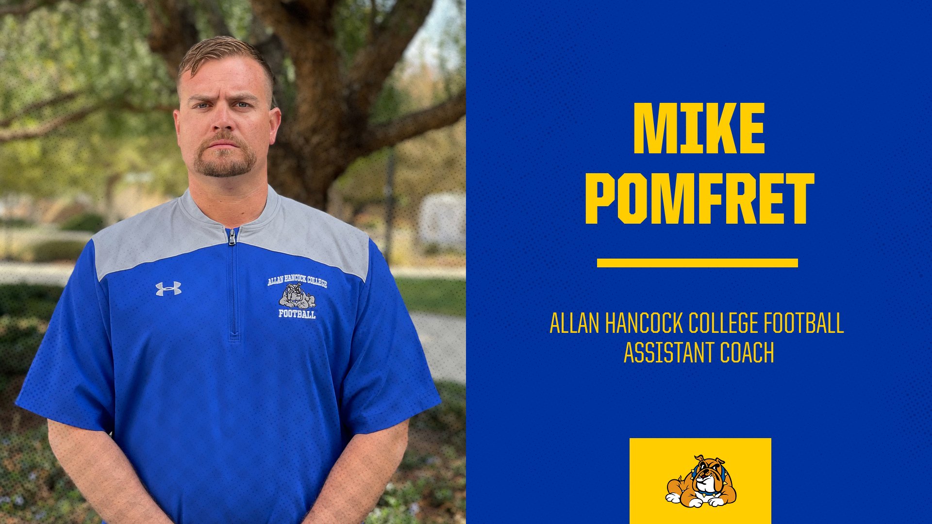 Allan Hancock Football Adds Mike Pomfret to Coaching Staff